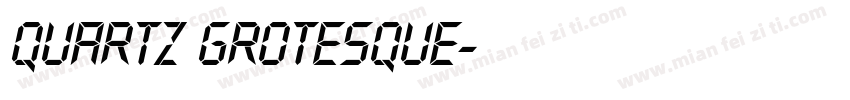 Quartz Grotesque字体转换